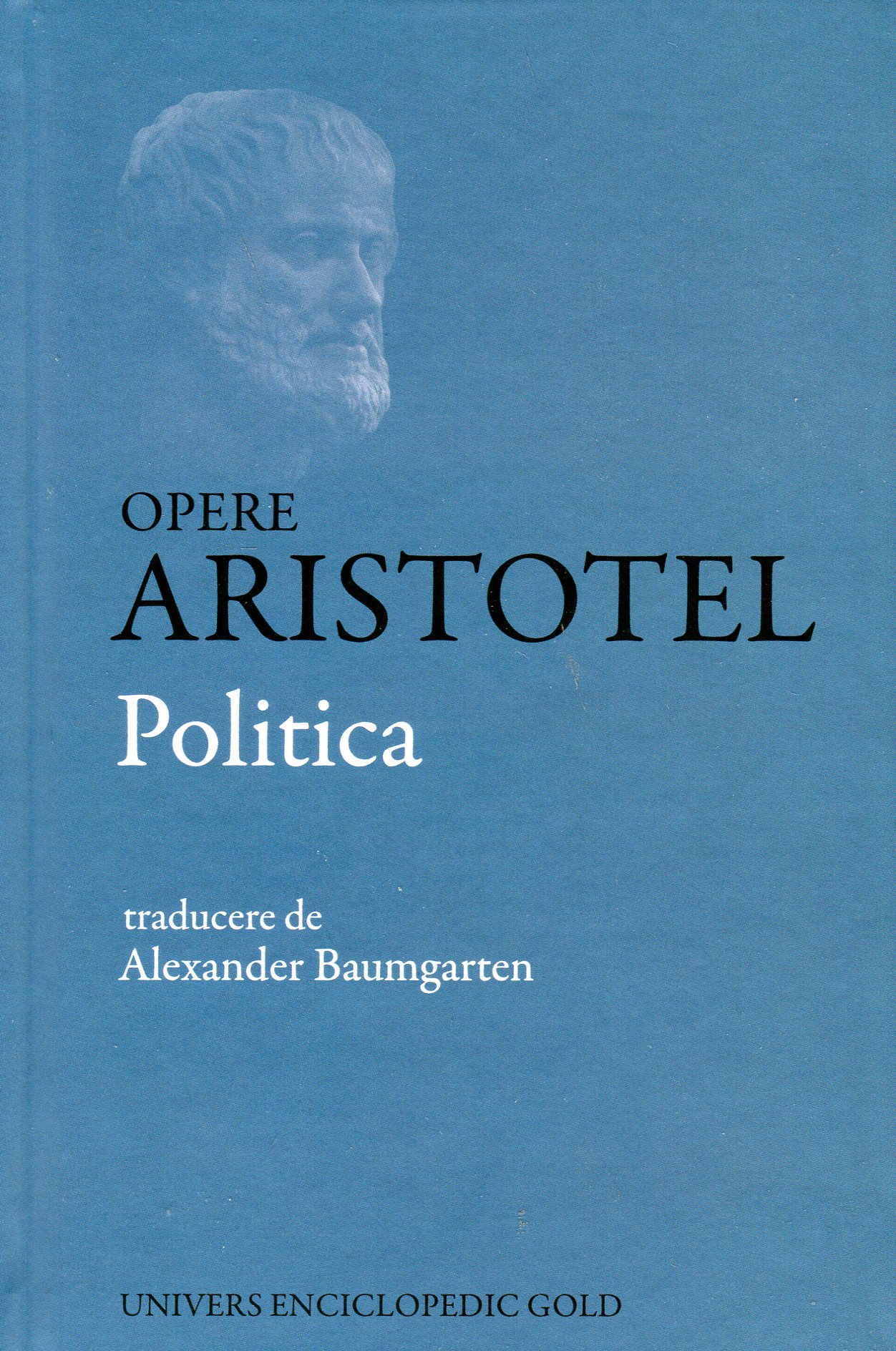 Opere. Politica - Aristotel