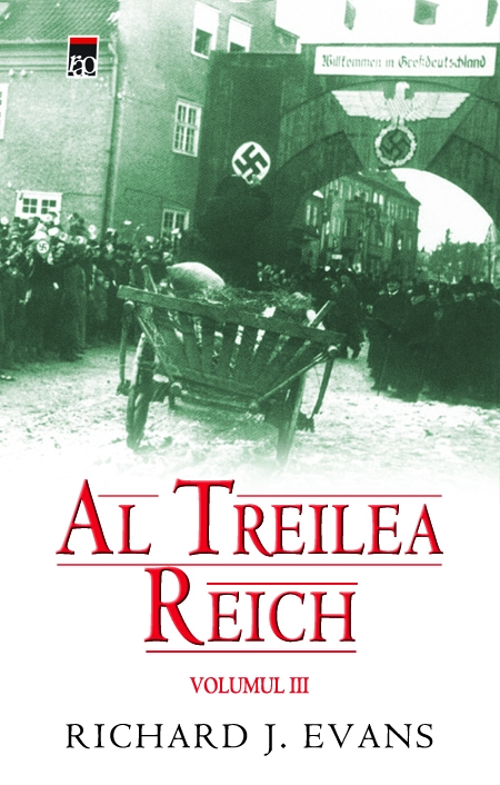 Al Treilea Reich Vol. 3 - Richard J. Evans