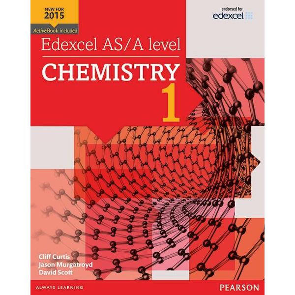 Edexcel AS/A Level Chemistry Student Book 1 + Activebook