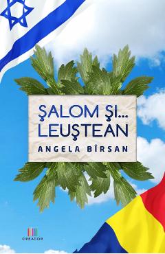 Coperta cărții 'Salom si ... Leustean - Angela Birsan'