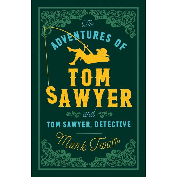 Adventures of Tom Sawyer and Tom Sawyer Detective