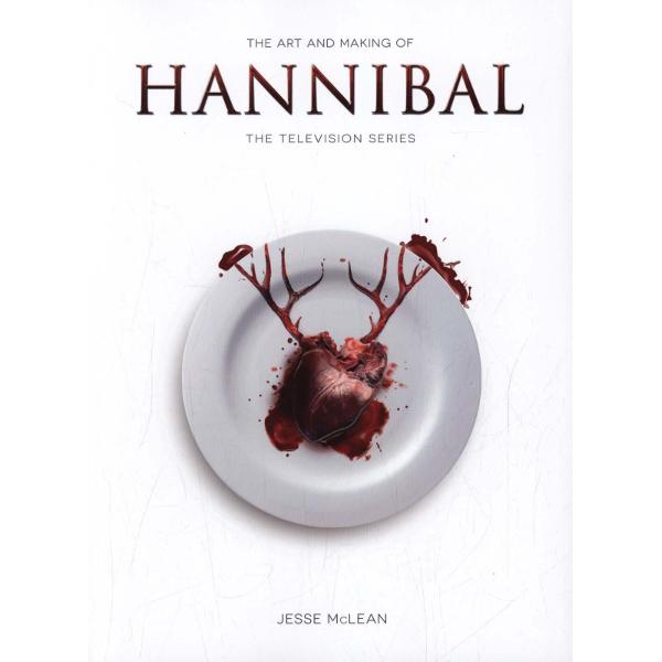 Art and Making of Hannibal