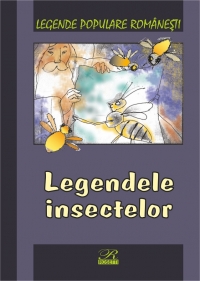 Legendele insectelor - Legende populare romanesti