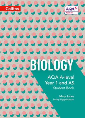 AQA A-Level Biology Year 1 and AS Student Book