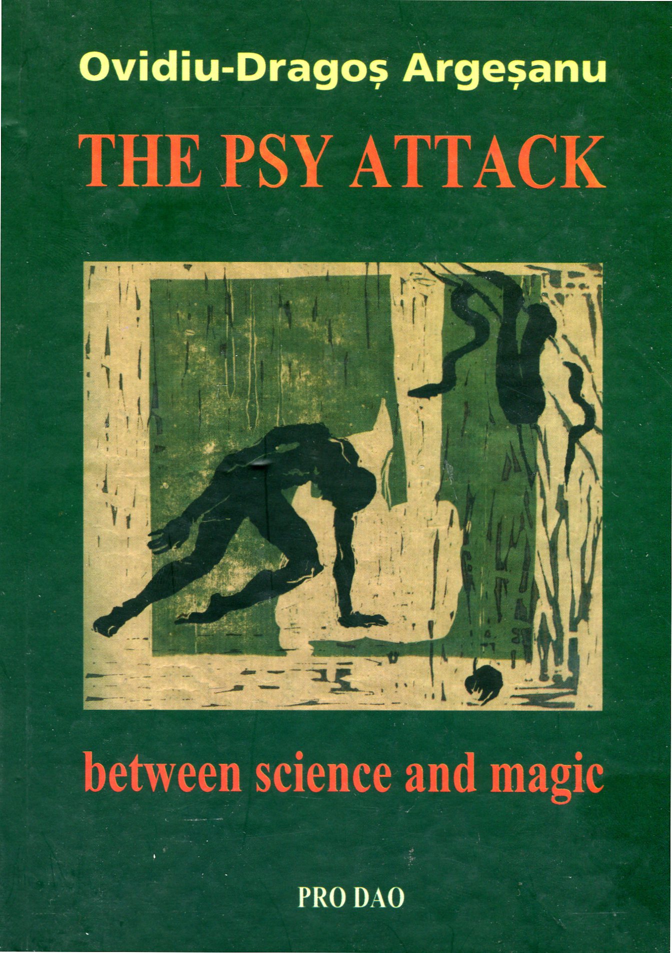 The Psy Attack - Ovidiu-Dragos Argesanu