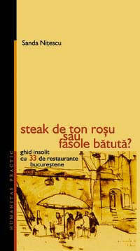 Steak de ton rosu sau fasole batuta? - Sanda Nitescu