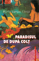 R-5 - Paradisul De Dupa Colt - Mario Vargas Llosa