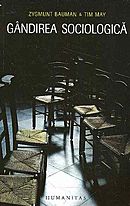 Coperta cărții 'Gandirea Sociologica - Zygmunt Bauman, Tim May'
