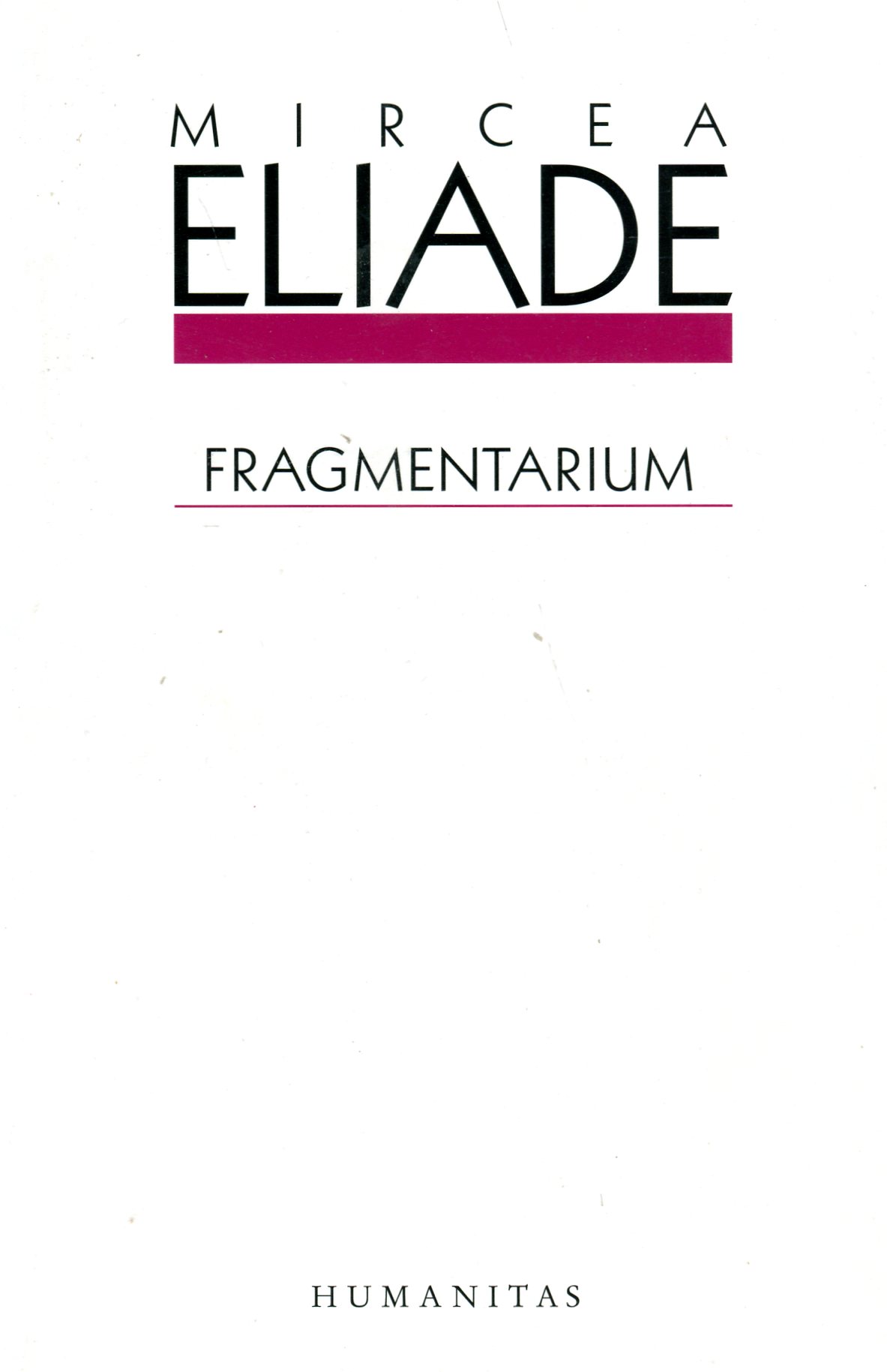 R-10 Fragmentarium - Mircea Eliade