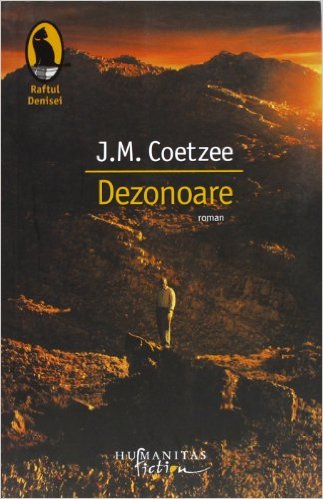 Dezonoare - J. M. Coetzee
