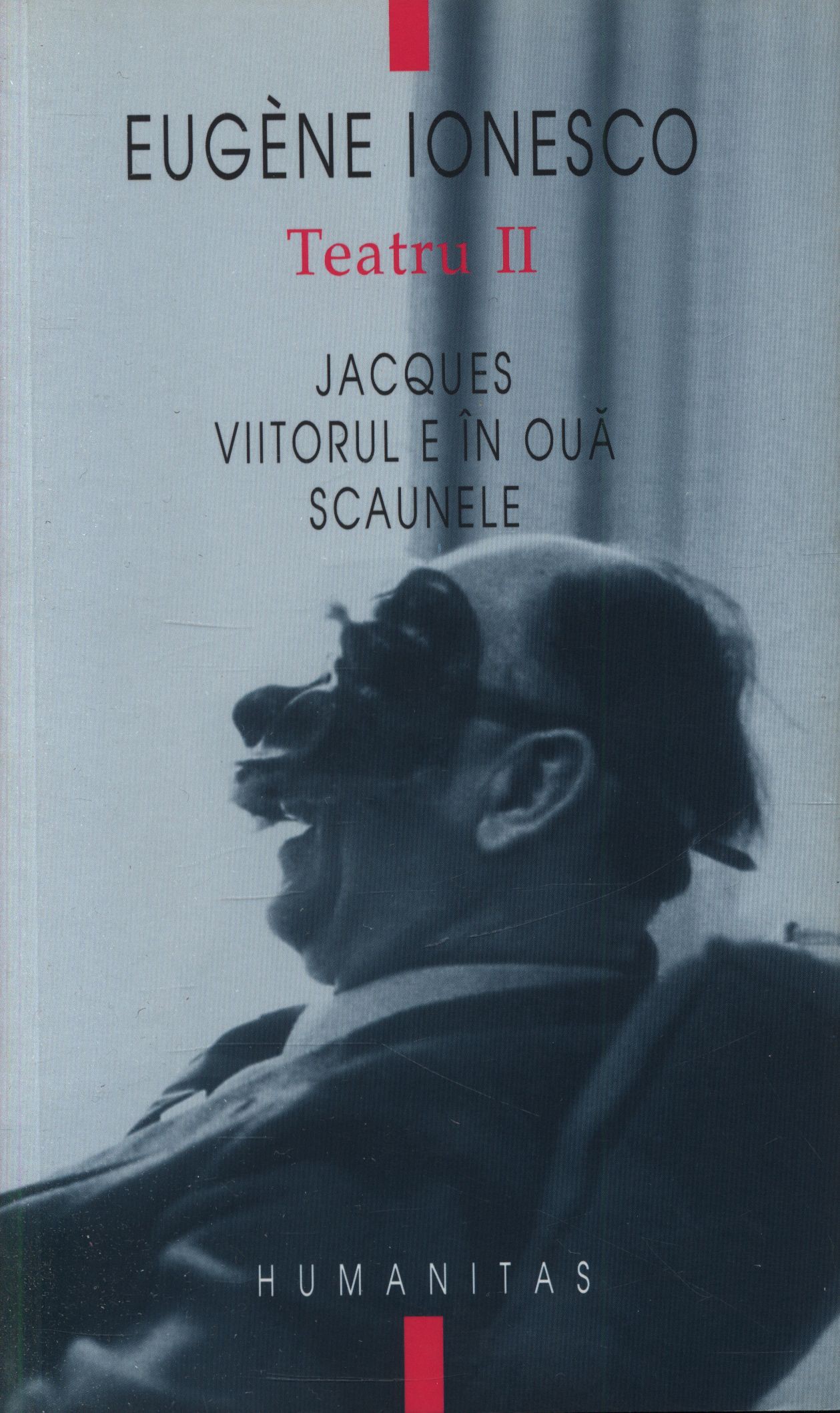 Teatru II - Eugene Ionesco - Jacques, Viitorul e in oua, Scaunele