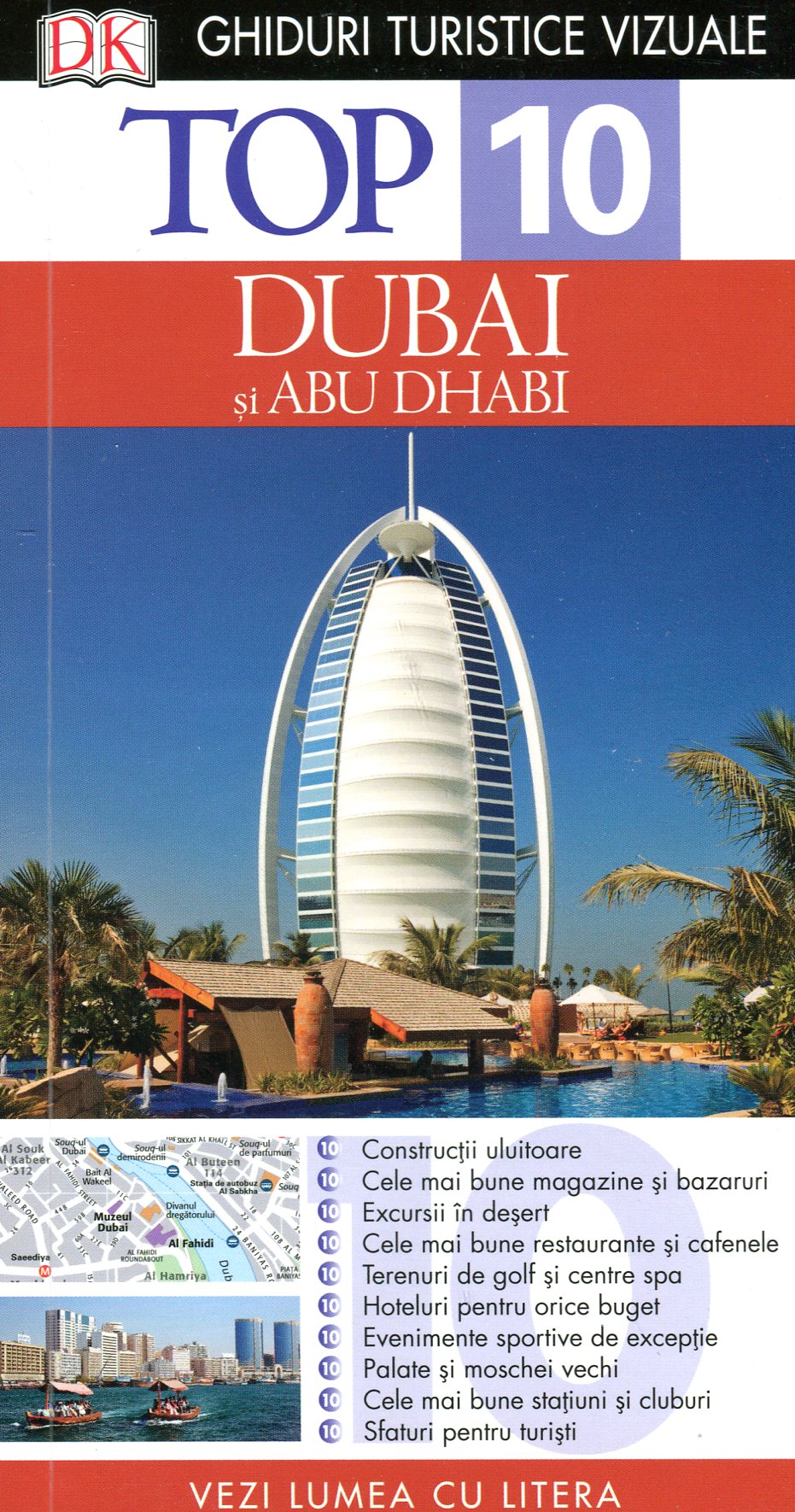 Top 10 Dubai Si Abu Dhabi Ed.2015 - Ghiduri Turistice Vizuale