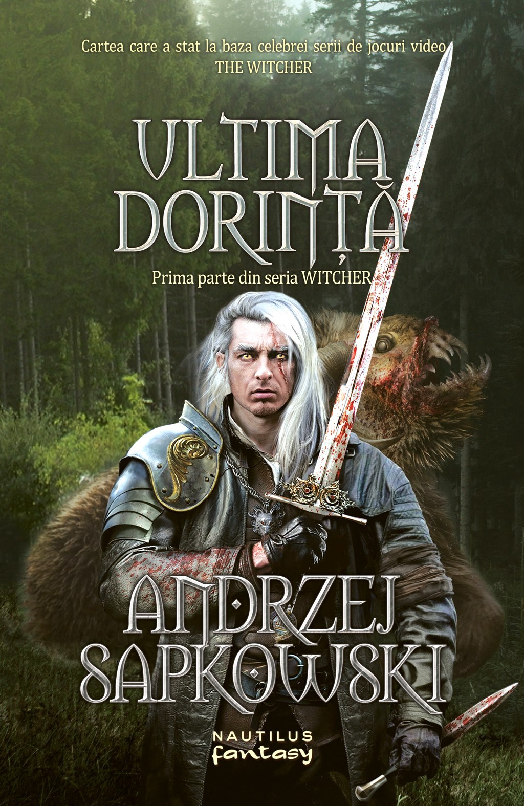 Ultima dorinta. Prima parte din seria Witcher - Andrzej Sapkowski