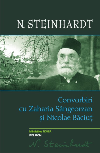 Convorbiri cu Zaharia Sangeorzan si Nicolae Baciut - N. Steinhardt