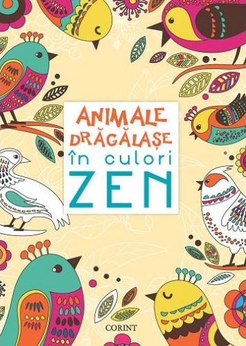 Animale dragalase in culori zen - Carte de colorat