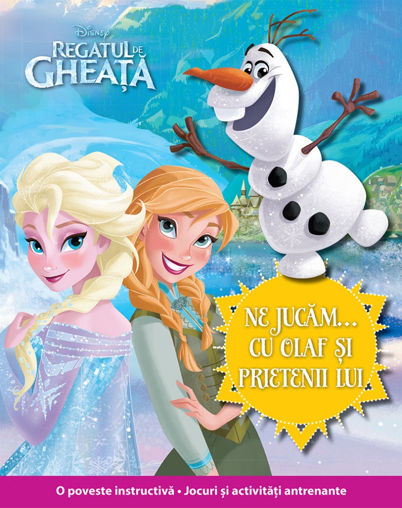 Ne jucam cu Olaf si prietenii lui - Disney Regatul de Gheata