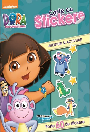 Dora descopera lumea - Carte cu stickere