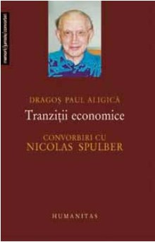 Tranzitii economice - Dragos Paul Aligica