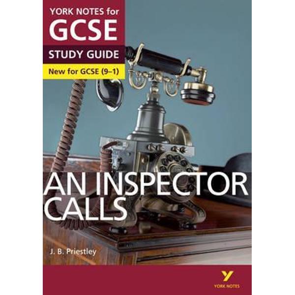 Inspector Calls: York Notes for GCSE (9-1)