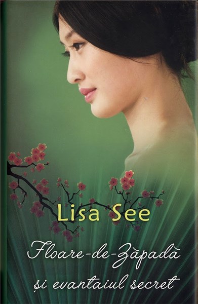 Floare-de-Zapada si evantaiul secret - Lisa See