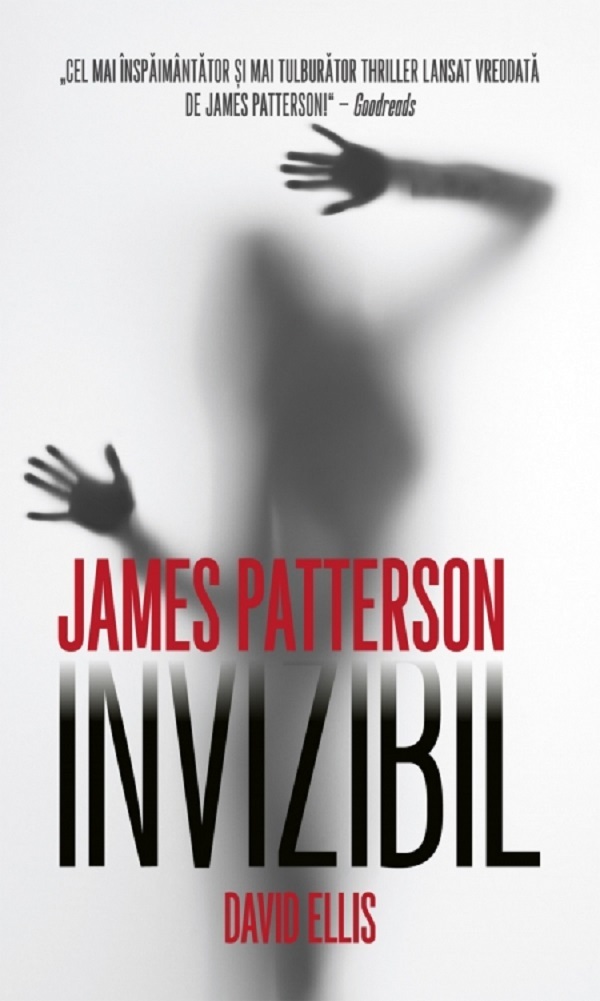 Invizibil - James Patterson, David Ellis