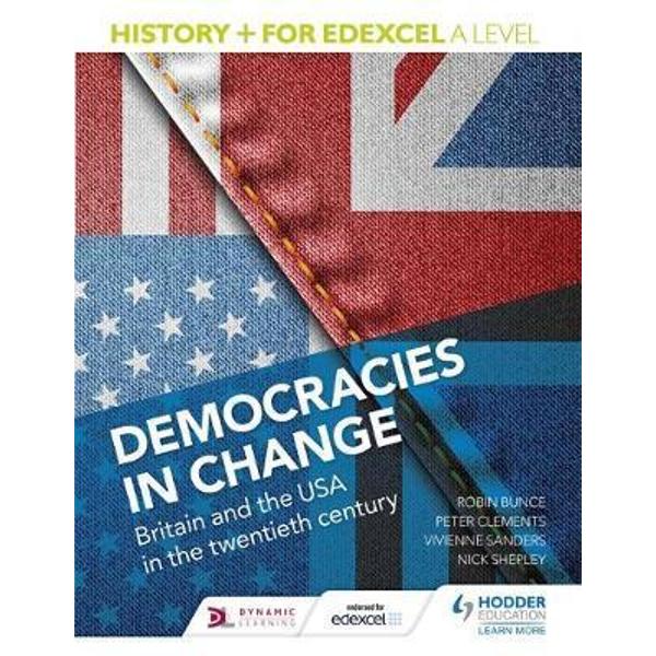 History+ for Edexcel A Level: Democracies in Change: Britain