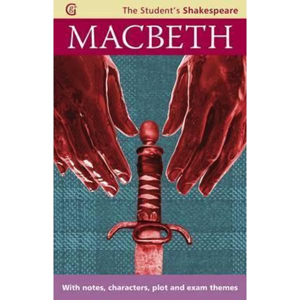 Macbeth - The Student's Shakespeare