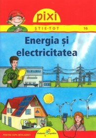 Pixi StiE-Tot - Energia Si Electricitatea