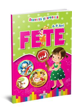 Coperta cărții 'Dezvoltă și creează - Fete - 6-9 ani'