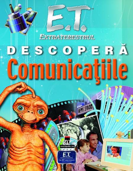 E.T. Extraterestrul descopera comunicatiile - Ian Graham