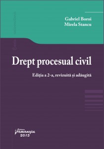Drept procesual civil  - Gabriel Boroi, Mirela Stancu