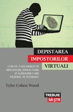 Depistarea Impostorilor Virtuali - Tyler Cohen Wood