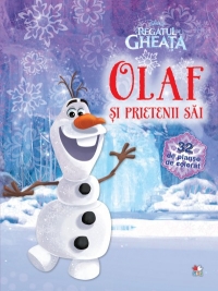 Olaf si prietenii sai - Disney Regatul de Gheata (32 de planse cu activitati)