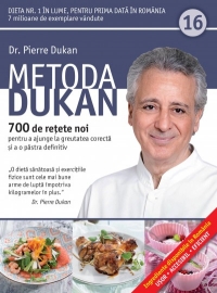 Metoda Dukan Vol.16: 700 De Retete Noi - Pierre Dukan