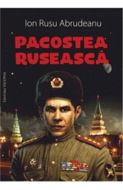 Coperta cărții Pacostea Ruseasca - Ion Rusu Abrudeanu