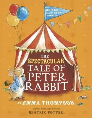 Spectacular Tale of Peter Rabbit Book and CD