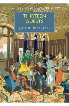 Thirteen Guests
