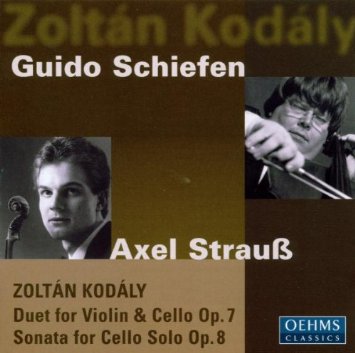 CD Kodaly - Guido Schiefen & Axel Straus - Duet For Violin & Cello Op.7, Sonata For Cello Solo Op.8