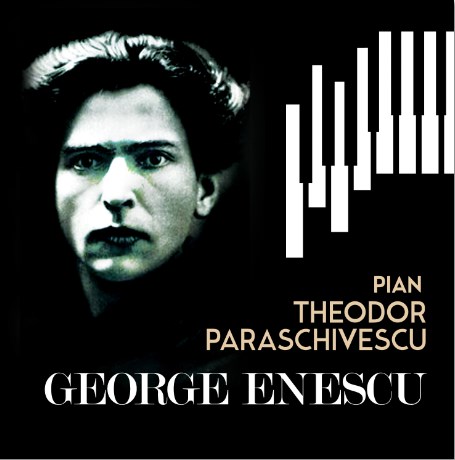 CD Theodor Paraschivescu - George Enescu - Pian