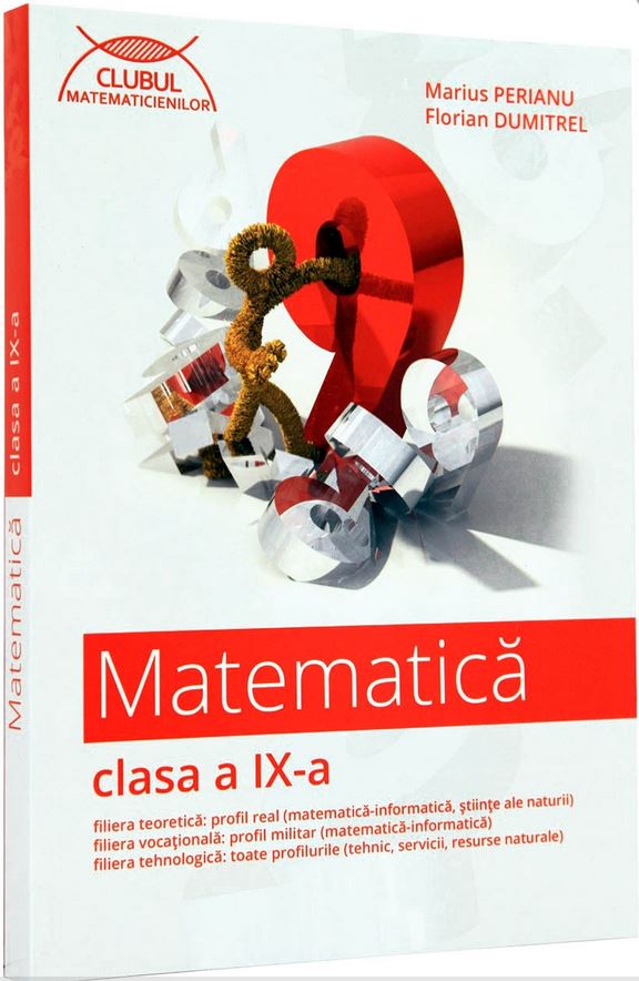 Matematica clasa a 9-a. Clubul matematicienilor - Marius Perianu, Florian Dumitrel