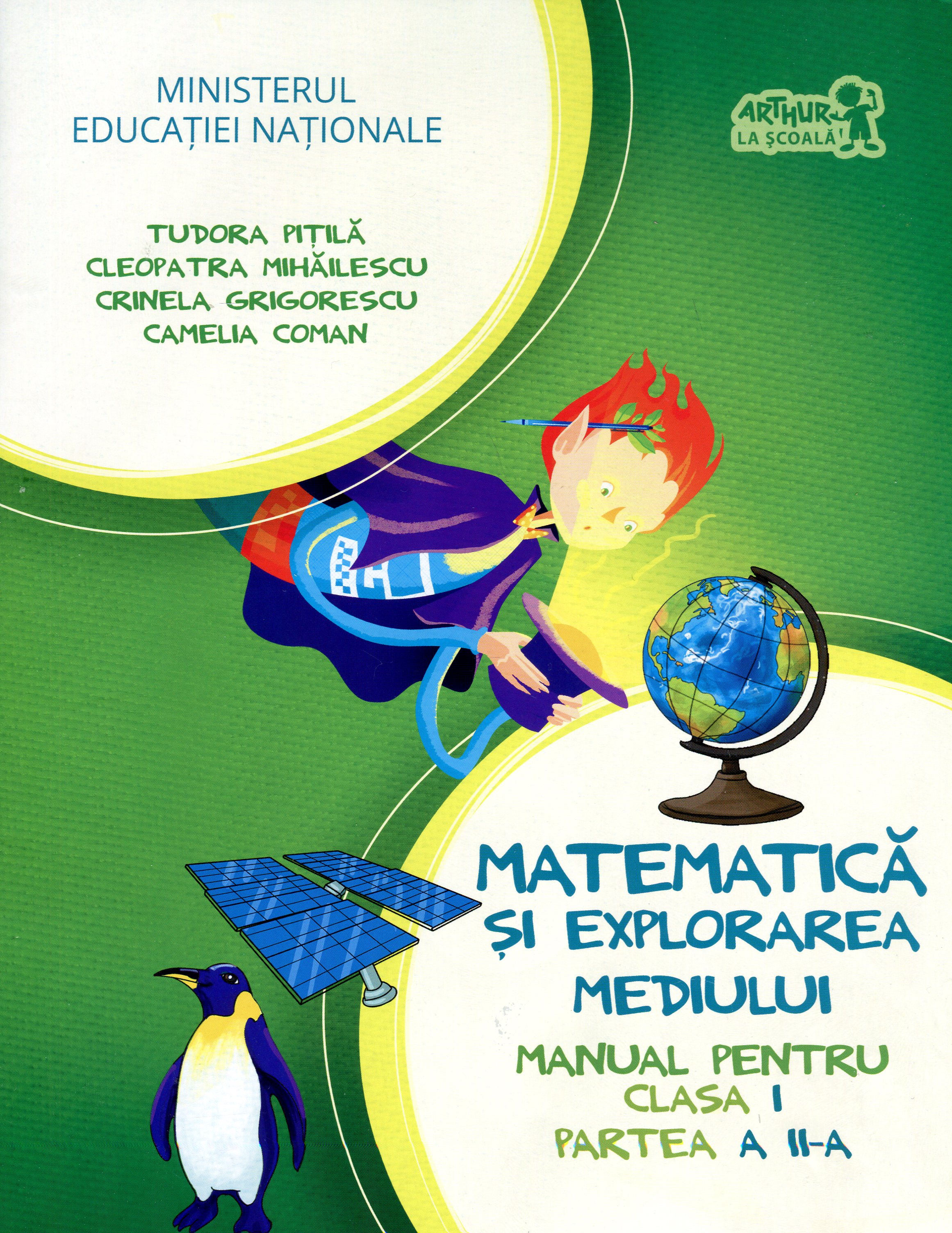 Matematica si explorarea mediului - Clasa 1 Partea 2 - Manual + CD - Tudora Pitila, Cleopatra Mihailescu