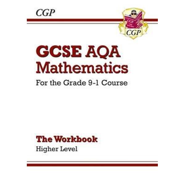 New GCSE Maths AQA Workbook: Higher - For the Grade 9-1 Cour