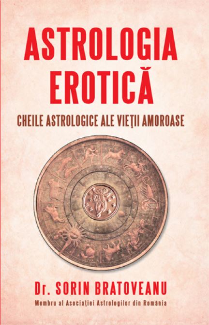 Astrologia erotica - Sorin Bratoveanu