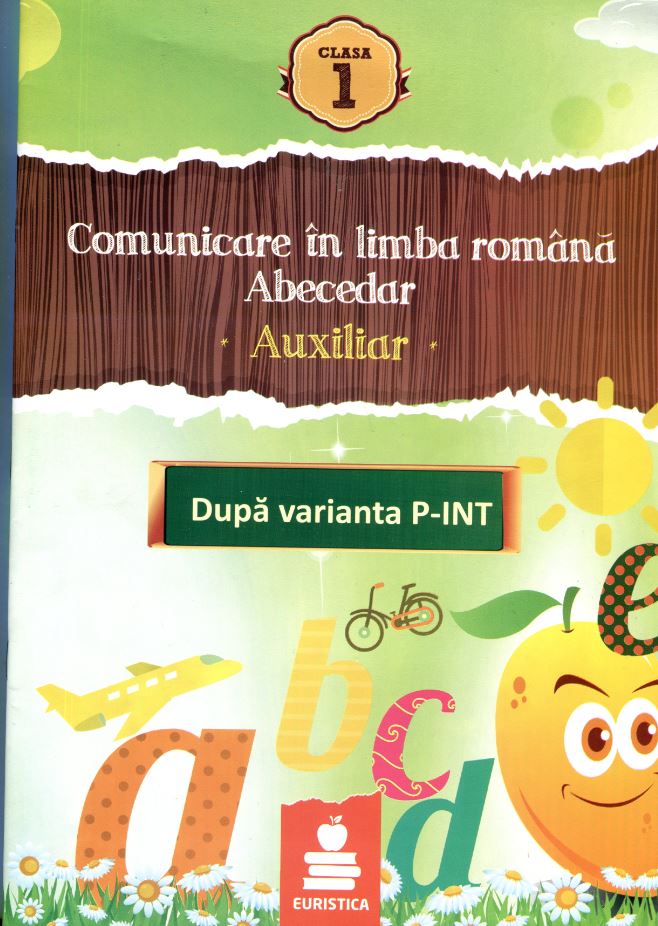 Comunicare in limba romana cls I Abecedar varianta P-Int. Auxiliar  - Dumitru D. Paraiala