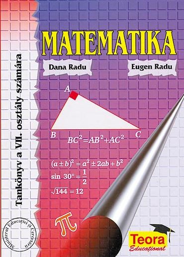 Matematica - Clasa 7 - Manual. Lb. maghiara - Dana Radu, Eugen Radu