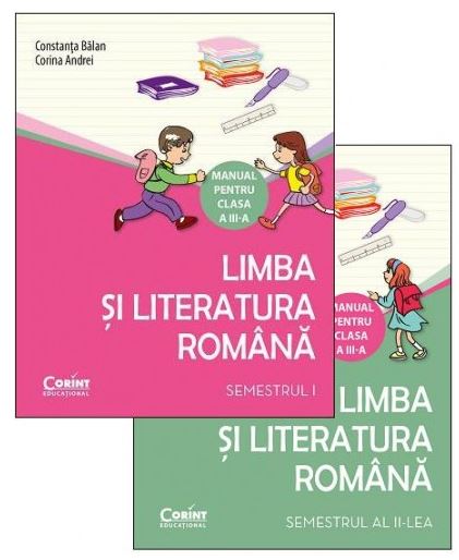 Limba si literatura romana - Clasa 3 Sem.1+2 - Manual - Constanta Balan, Corina Andrei