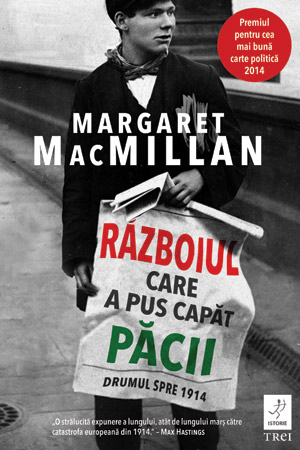 Razboiul care a pus capat pacii - Margaret MacMillan