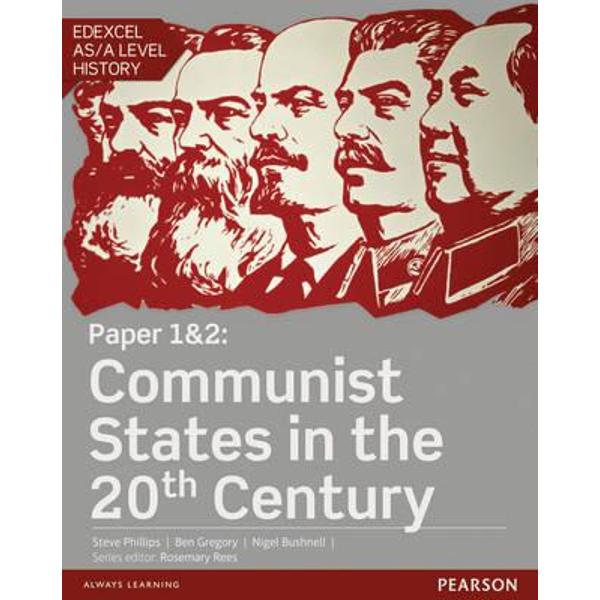 Edexcel as/A Level History, Paper 1&2: Communist States in t