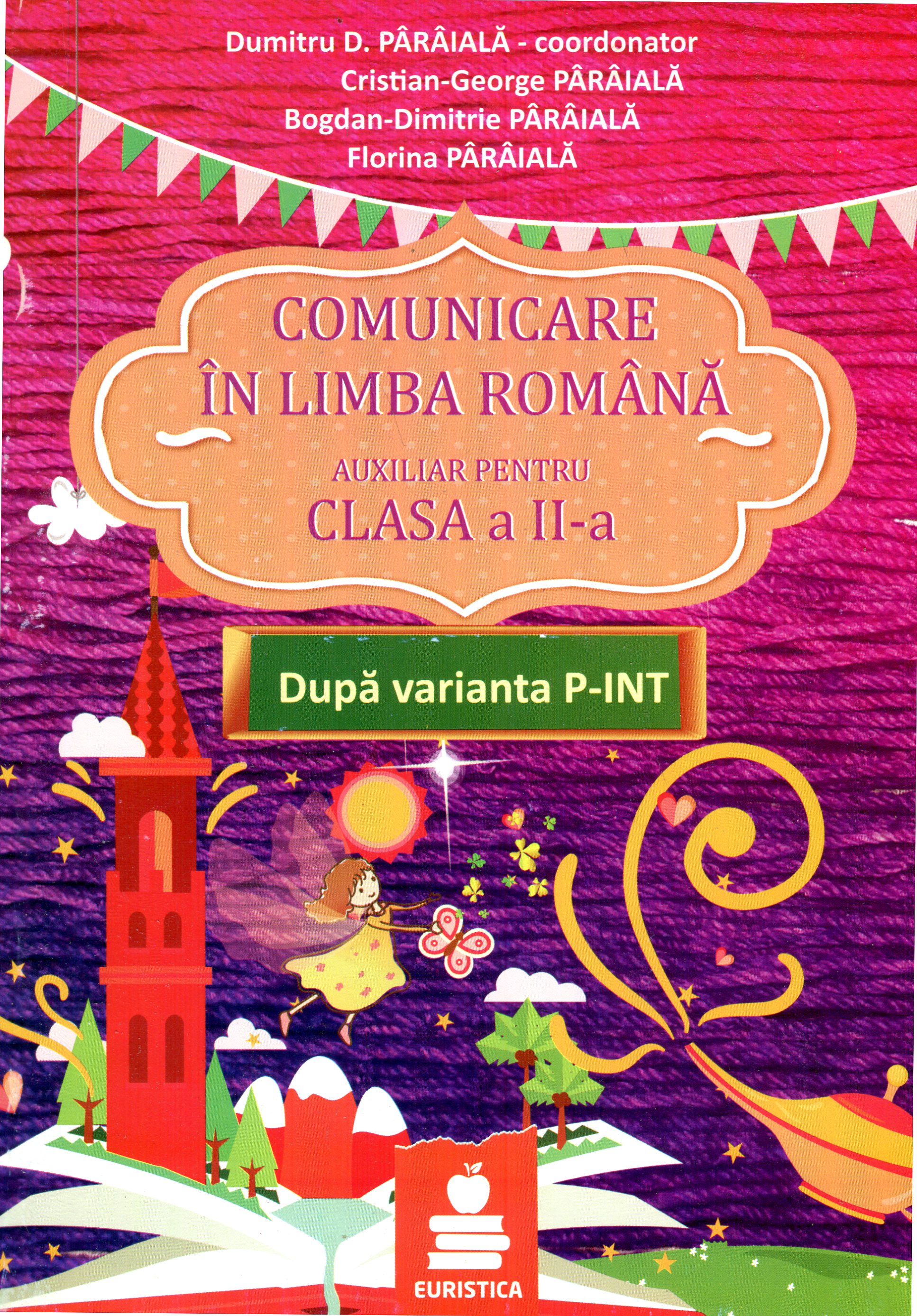 Comunicare in limba romana clasa a 2-a varianta P-Int. Auxiliar  - Dumitru D. Paraiala