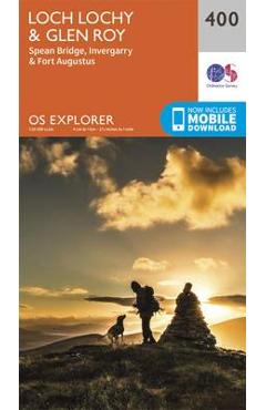 Coperta cărții 'Loch Lochy and Glen Roy - Spean Bridge, Invergarry and Fort'